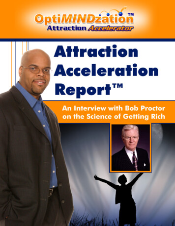 Attraction Acceleration Report An Interview With Bob .