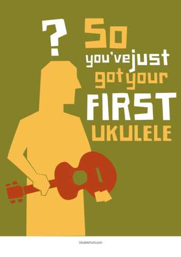 So You’ve Just Got Your First Ukulele