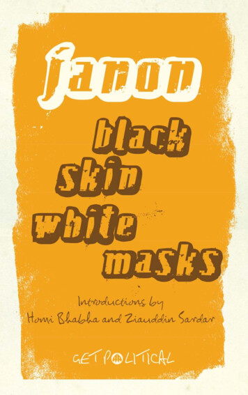Black Skin, White Masks (Get Political)