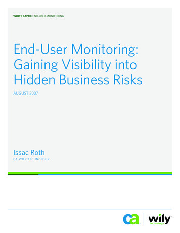 End-User Monitoring: Gaining Visibility Into Hidden .