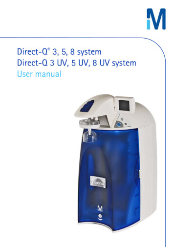 Direct-Q 3, 5, 8 System Direct-Q 3 UV, 5 UV, 8 UV System .