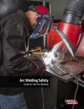 Arc Welding Safety Guide - Lincoln Electric