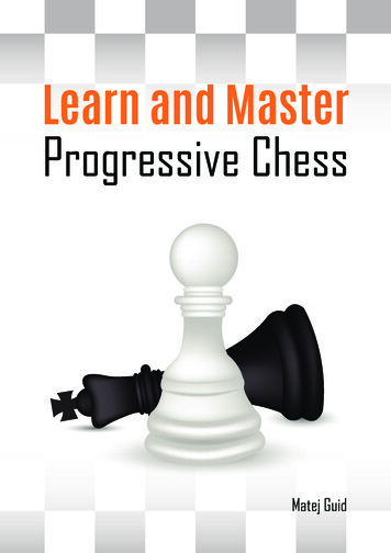 Learn And Master Progressive Chess - Uni-lj.si