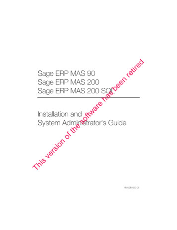 Sage ERP MAS 90 Sage ERP MAS 200 Sage ERP MAS 200 SQL 