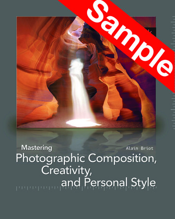 Mastering Photographic Composition, Creativity, And .