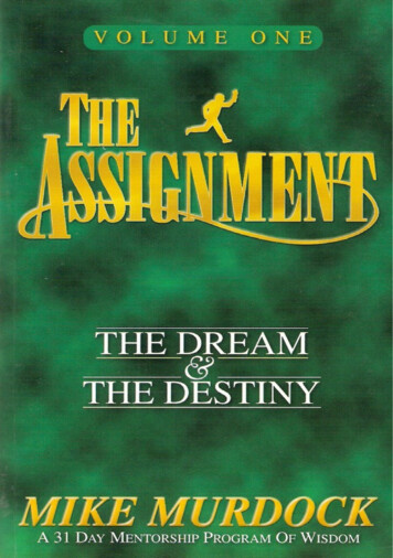 The Assigment: The Dream & The Destiny Volume 1
