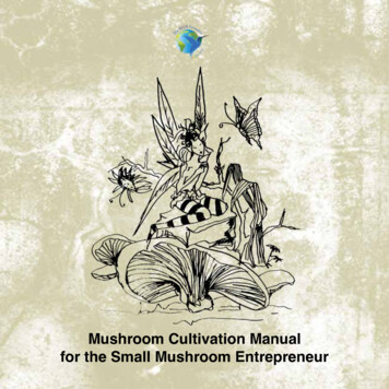 Mushroom Cultivation Manual For The Small Mushroom .