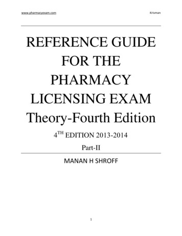 REFERENCE GUIDE FOR THE PHARMACY LICENSING EXAM Theory .