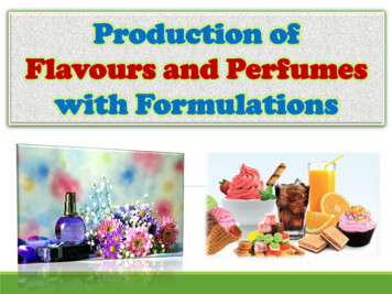 Production Of Flavours And Perfumes With Formulations