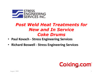 Post Weld Heat Treatments For New And In Service Coke Drums