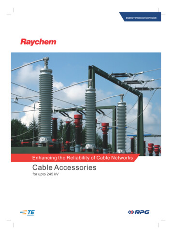 Enhancing The Reliability Of Cable Networks . - Raychem RPG