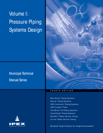Volume I: Pressure Piping Systems Design