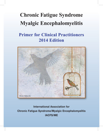 ME/CFS: A Primer For Clinical Practitioners