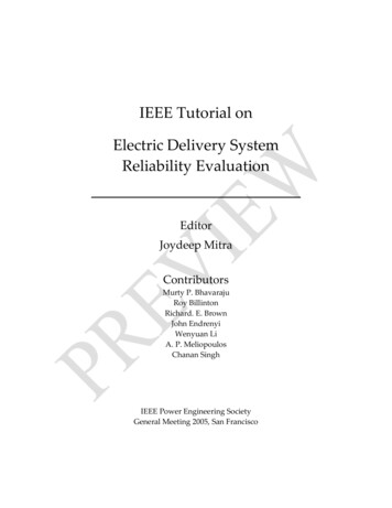 IEEE Tutorial On Electric Delivery System Reliability .