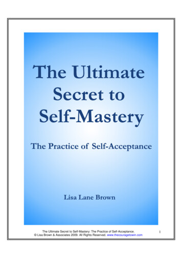 The Ultimate Secret To Self-Mastery: The Practice Of Self .