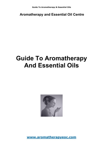 Guide To Aromatherapy And Essential Oils