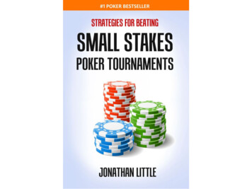 Strategies For Beating Small Stakes Poker Tournaments