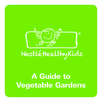A Guide To Vegetable Gardens - Nestle