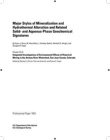 Major Styles Of Mineralization And Hydrothermal Alteration .