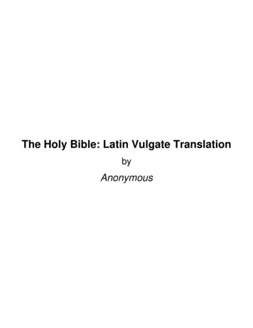 The Holy Bible: Latin Vulgate Translation - Bible Study Guide