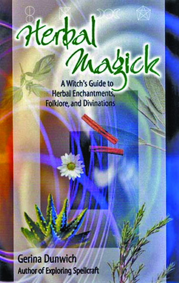 Herbal Magick - A Witch's Guide To Herbal Folklore And .
