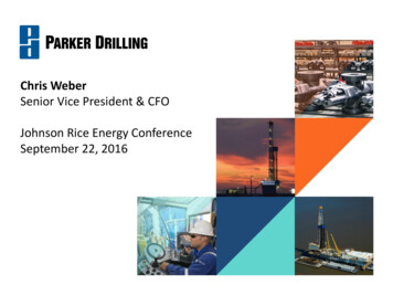 Chris Weber Senior Vice President & CFO Johnson Rice Energy Conference .