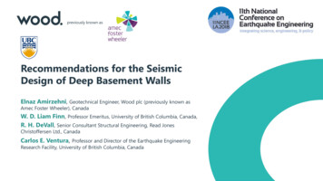Recommendations For The Seismic Design Of Deep Basement Walls