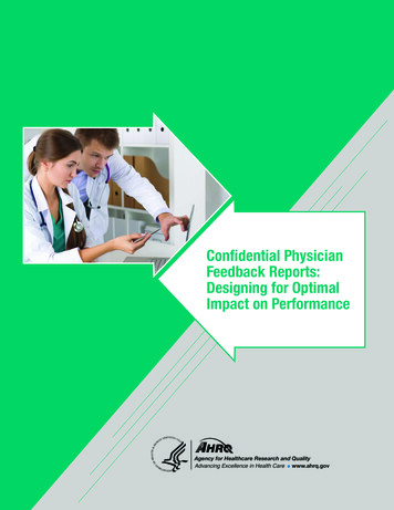 Confidential Physician Feedback Reports: Designing For Optimal Impact .