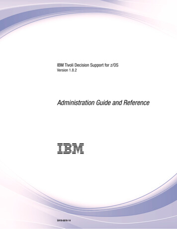 IBM Tivoli Decision Support For Z/OS: Administration Guide And Reference
