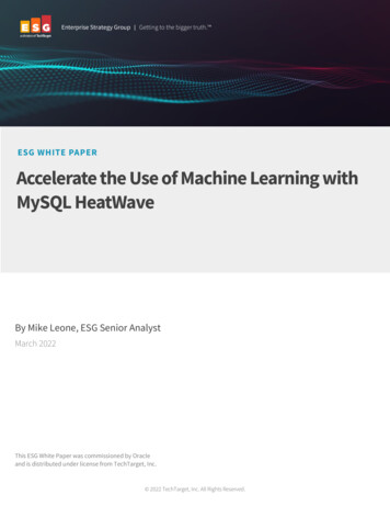 ESG WHITE PAPER Accelerate The Use Of Machine Learning With MySQL HeatWave