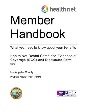 Health Net Dental Combined Evidence Of Coverage (EOC) And Disclosure .