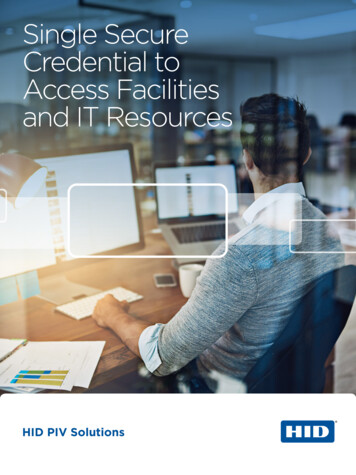 Single Secure Credential To Access Facilities And IT Resources - HID Global