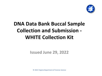 DNA Data Bank Buccal Sample Collection And Submission - WHITE .