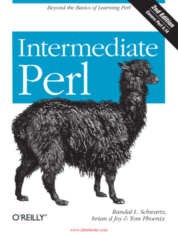 Intermediate Perl: Beyond The Basics Of Learning Perl 2nd Edition