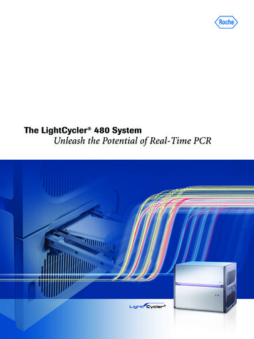 The LightCycler 480 System Unleash The Potential Of Real-Time PCR - GGBC