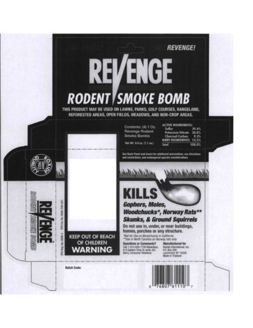 US EPA, Pesticide Product Label, REVENGE RODENT SMOKE BOMB, 02/08/2012