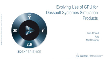 Evolving Use Of GPU For Dassault Systems Simulation Products - NVIDIA