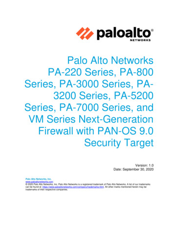 Palo Alto Networks PA-220 Series, PA-800 Series, PA-3000 Series, PA .
