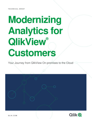 T E C H N I C A L B R I E F Modernizing Analytics For QlikView Customers