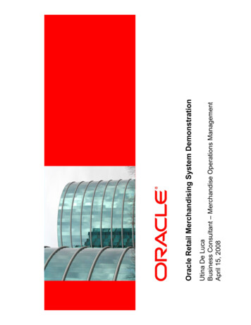 T Oracle Retail Merchandising System Demonstration Utina De Luca .