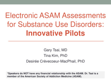 Electronic ASAM Assessments For Substance Use Disorders: Innovative Pilots