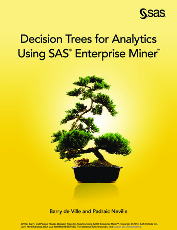 Decision Trees For Analytics Using SAS Enterprise Miner