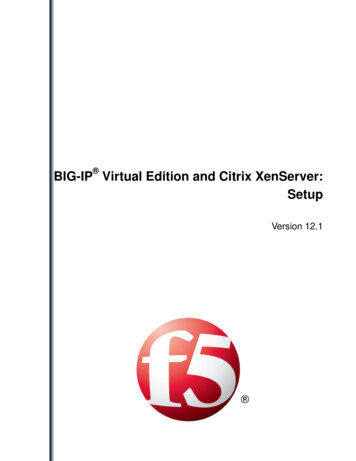 BIG-IP Virtual Edition And Citrix XenServer: Setup - F5, Inc.