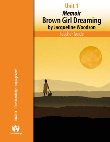 Unit 1 Memoir Brown Girl Dreaming - Core Knowledge
