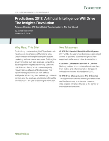Predictions 2017: Artificial Intelligence Will Drive The Insights .