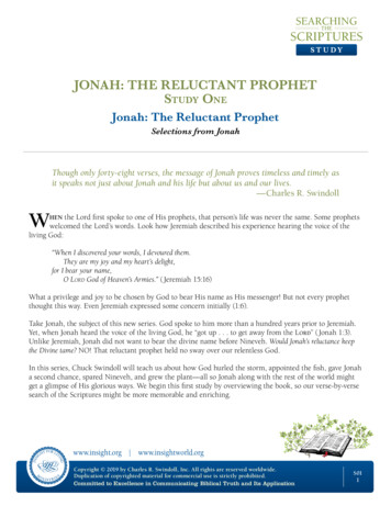 JONAH: THE RELUCTANT PROPHET Study One Jonah: The Reluctant Prophet