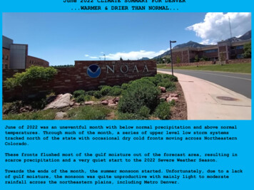 June 2022 CLIMATE SUMMARY FOR DENVER WARMER & DRIER THAN NORMAL