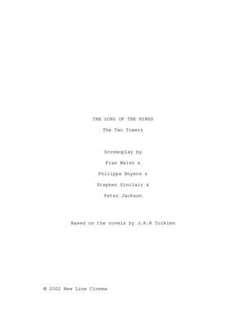 THE LORD OF THE RINGS The Two Towers Screenplay By Peter Jackson - Fempiror