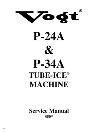 TUBE-ICE MACHINE - Vogt Ice, LLC