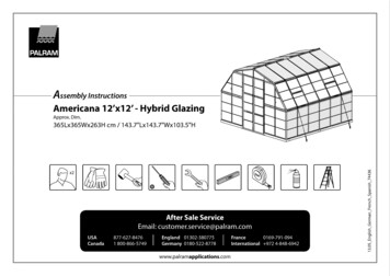 Assembly Instructions Americana 12'x12'- Hybrid Glazing